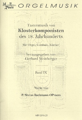 Tastenmusik von Klosterkomponisten des 18. Jahrhunderts Band 9