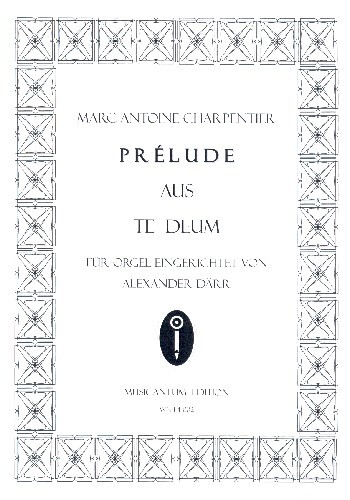 Prélude aus dem Te Deum