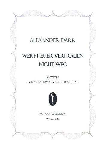 Werft euer Vertrauen nicht weg