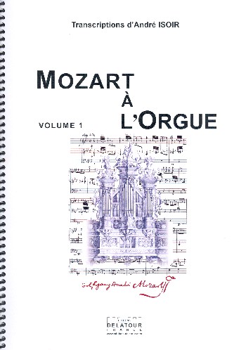 Mozart à l'orgue vol.1
