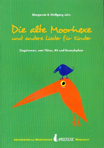 Die alte Moorhexe und andere Lieder für Kinder