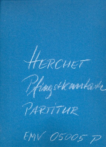 Pfingstkantate (Neufassung 2006)