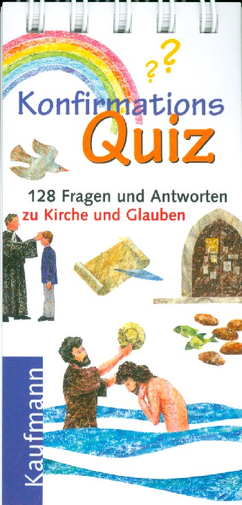 Konfirmations-Quizz  128 Fragen und Antworten