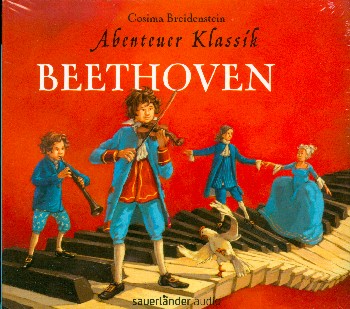 Abenteuer Klassik - Beethoven