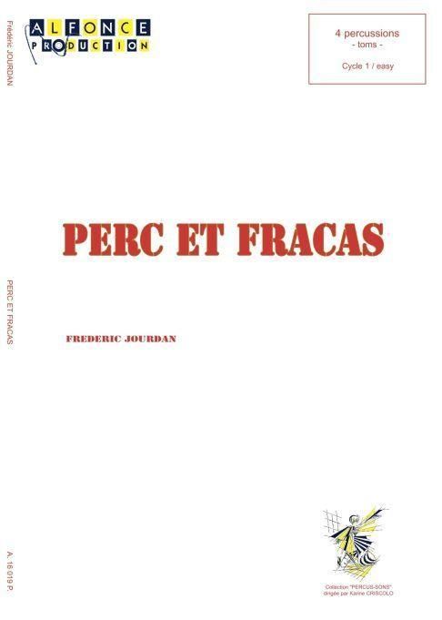 Perc et fracas