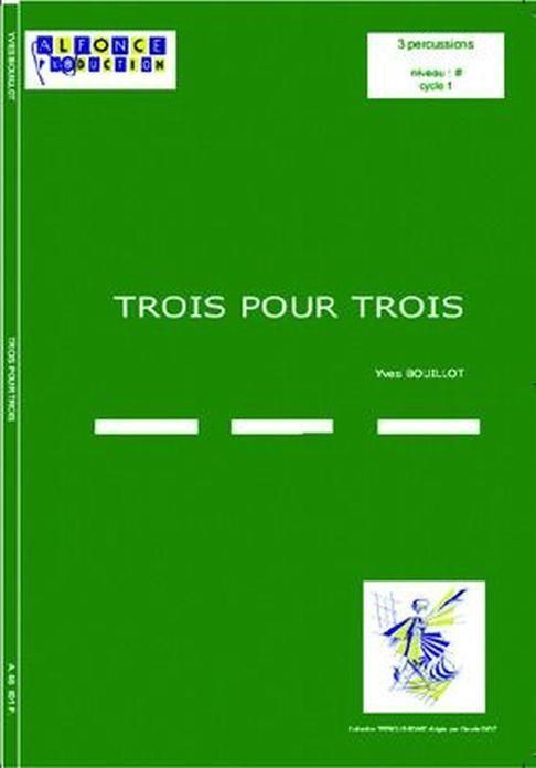 Trois pour Trois
