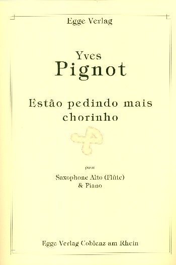 Estao pedindo mais chorinho