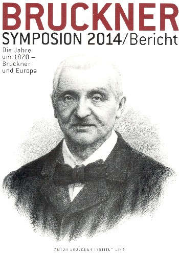 Bruckner Symposium St. Florian 2014