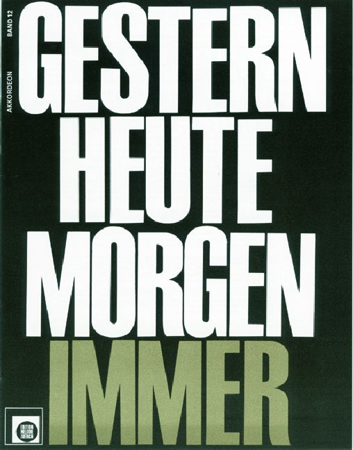 Gestern heute morgen immer