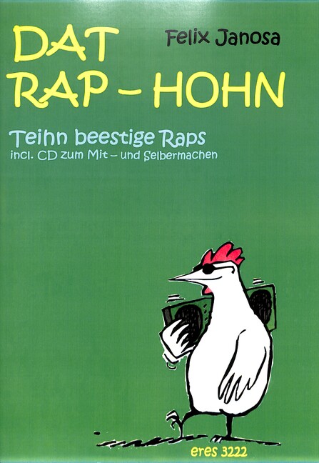 Dat Rap-Hohn op plattdütsch (+CD)