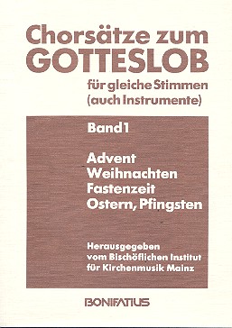 Chorsätze zum Gotteslob Band 1
