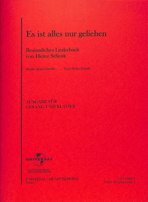 Es ist alles nur geliehen - Besinnliches Liederbuch von Heinz Schenk