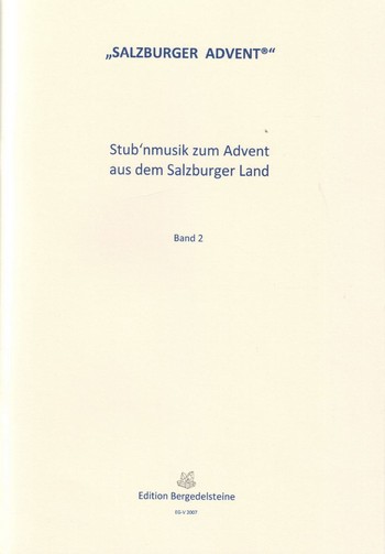 Stub'nmusik zum Advent aus dem Salzburger Land Band 2