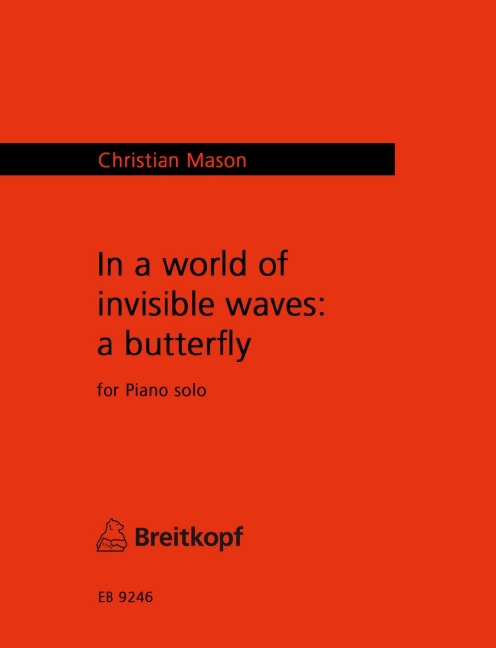 In a World of invisible Waves - A Butterfly