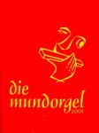 Die Mundorgel Textausgabe