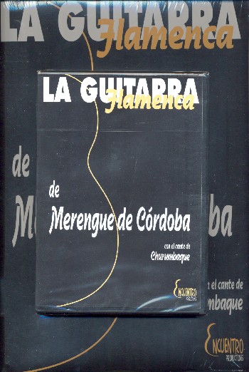 La Guitarra flamenca de merengue de Cordoba vol.2 (+DVD):