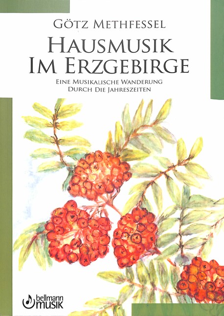 Hausmusik im Erzgebirge: