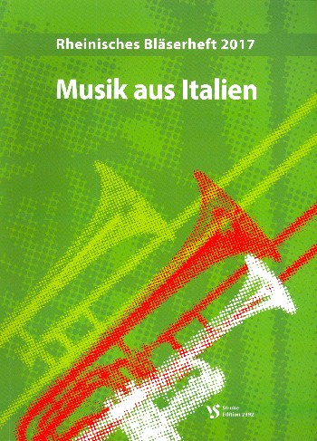 Rheinisches Bläserheft 2017 - Musik aus Italien