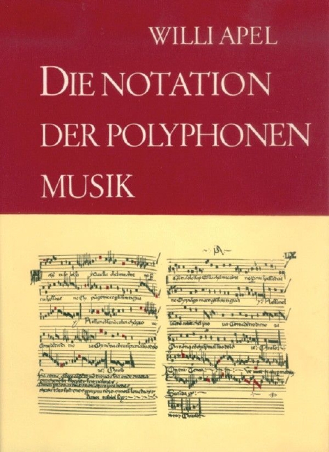 Die Notation der polyphonen Musik 900-1600