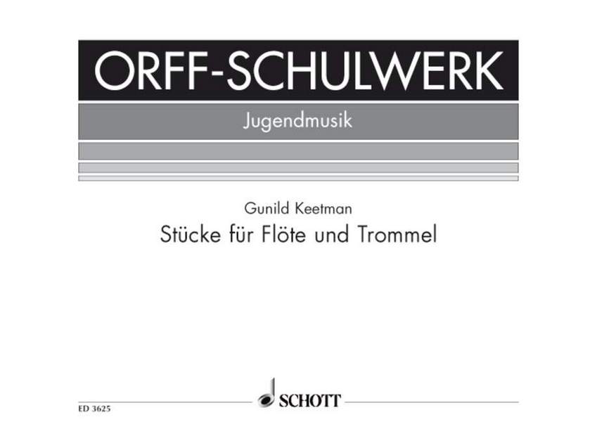 Stücke für Flöte und Trommel Heft 1