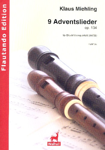 9 Adventslieder op.134