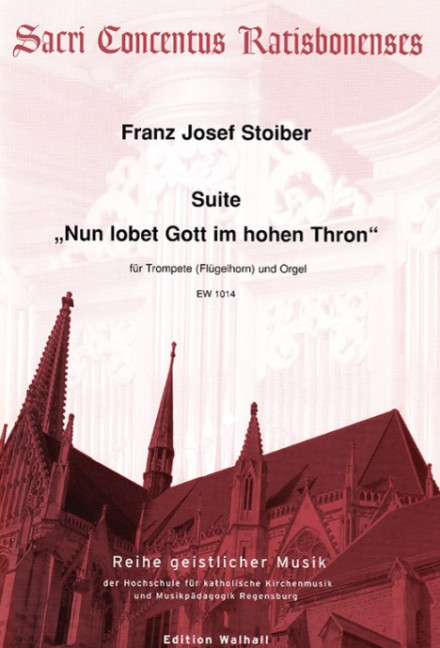 Nun lobet Gott im hohen Thron
