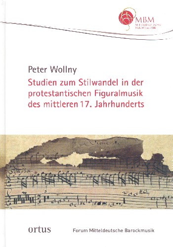 Studien zum Stilwandel in der protestantischen Figuralmusik des
