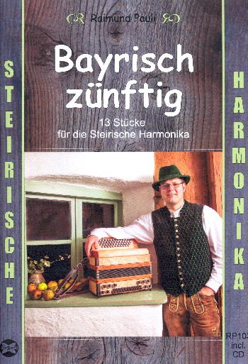 Bayrisch zünftig (+CD)