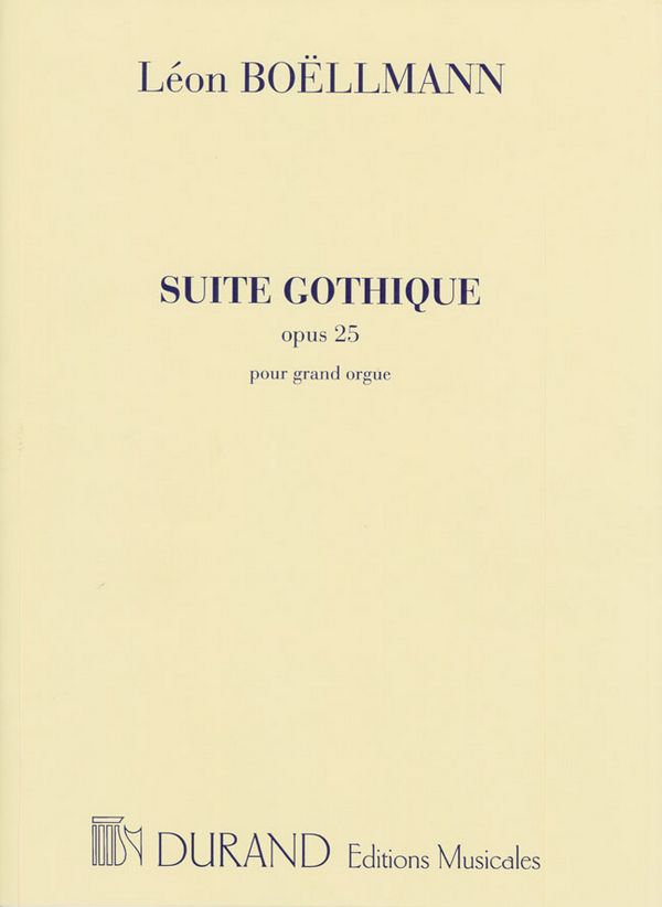 Suite gothique op.25 pour grand