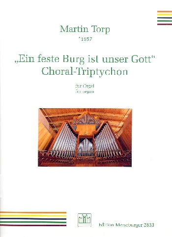 Choral-Triptychon über Ein feste Burg ist unser Gott