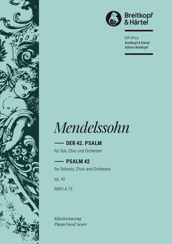 Wie der Hirsch schreit op.42 Psalm 42