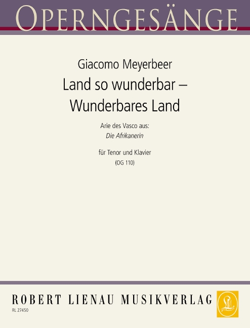 Land so wunderbar (aus 'Die Afrikanerin')