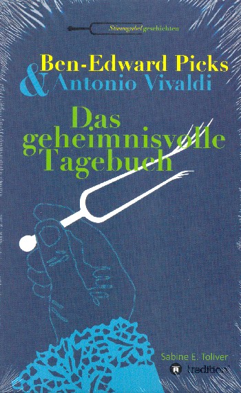 Ben-Edward Picks & Antonio Vivaldi - Das geheime Tagebuch