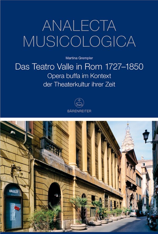 Das Teatro Valle in Rom 1727-1850