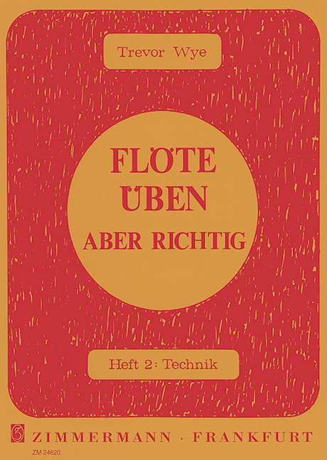 Flöte üben aber richtig Band 2: Technik