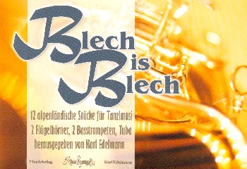 Blech ist Blech