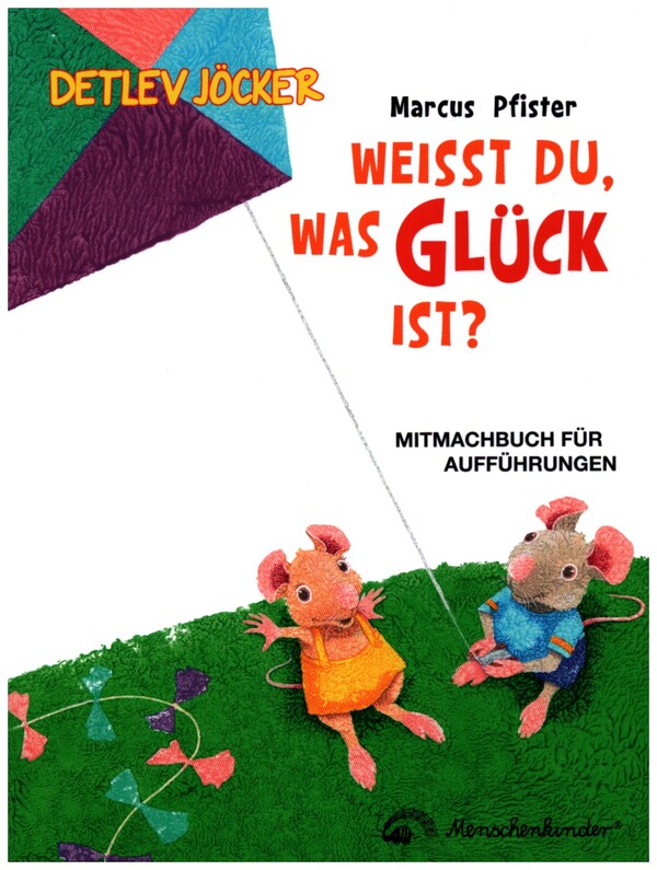 Weißt du was Glück ist