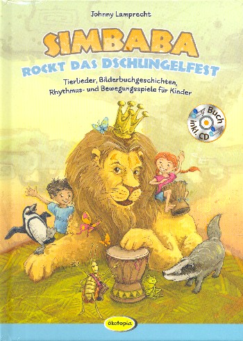 Simbaba rockt das Dschungelfest (+CD)