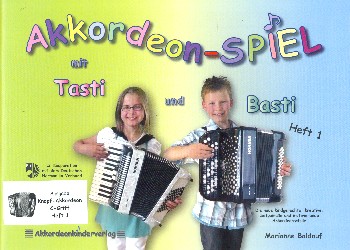 Akkordeonspiel mit Tasti und Basti Band 1