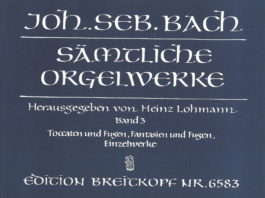 Sämtliche Orgelwerke Band 3