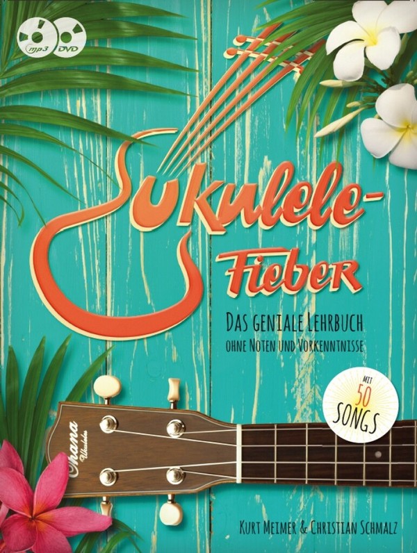 Ukulele-Fieber (+MP3-CD +DVD)