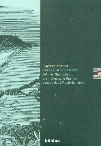 Das englische Geschäft mit der Nachtigall Die italienische Oper im