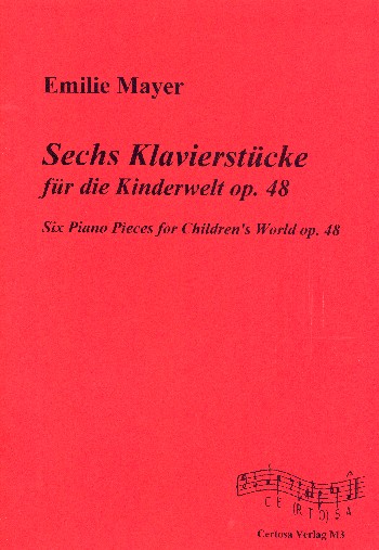 6 Klavierstücke für die Kinderwelt op.48