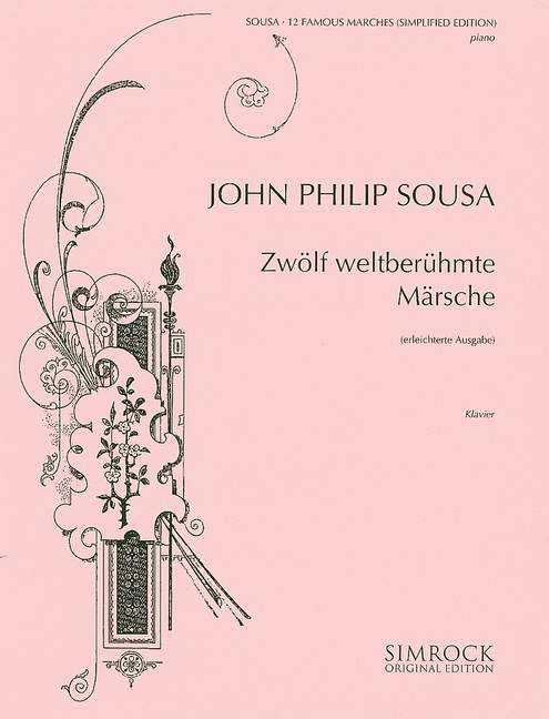 Sousa-Album: 12 weltberühmte Märsche