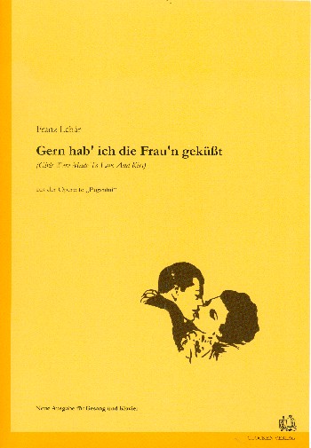 Gern hab ich die Frau'n geküßt