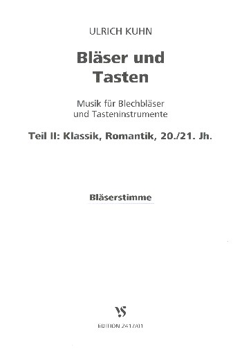 Bläser und Tasten Band 2 - Klassik, Romantik, 20./21. Jahrhundert