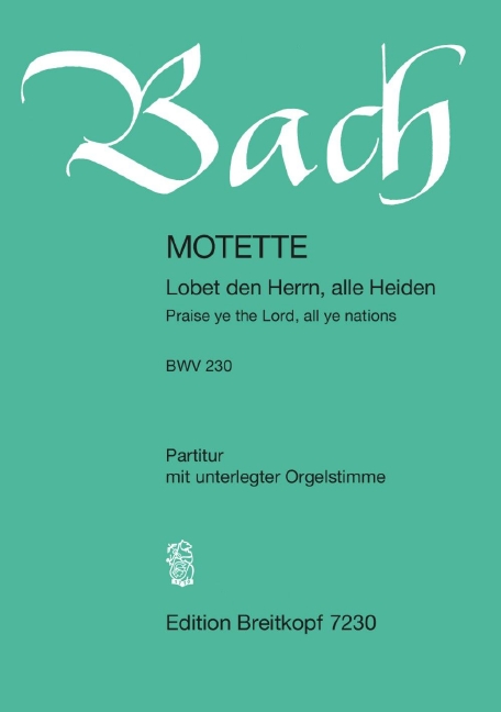 Lobet den Herren BWV230 - Motette