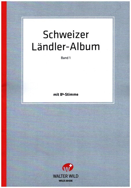 Schweizer Ländler-Album Band 1