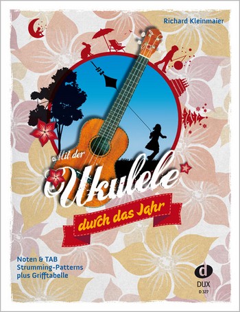 Mit der Ukulele durch das Jahr