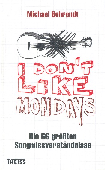 I don't like Mondays